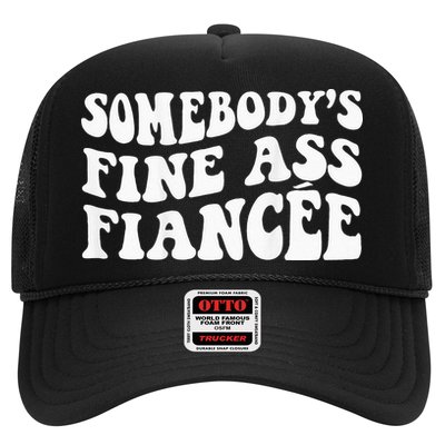 Somebodys Fine Ass Fiancee Trucker Hat