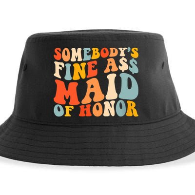 Somebodys Fine Ass Maid Of Honor Funny Retro Groovy Sustainable Bucket Hat