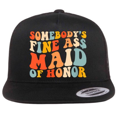 Somebodys Fine Ass Maid Of Honor Funny Retro Groovy Flatbill Hat