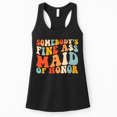 Somebodys Fine Ass Maid Of Honor Funny Retro Groovy Womens Tank Top