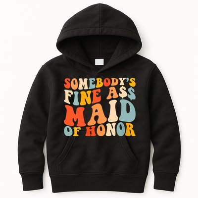 Somebodys Fine Ass Maid Of Honor Funny Retro Groovy Kids Hoodie