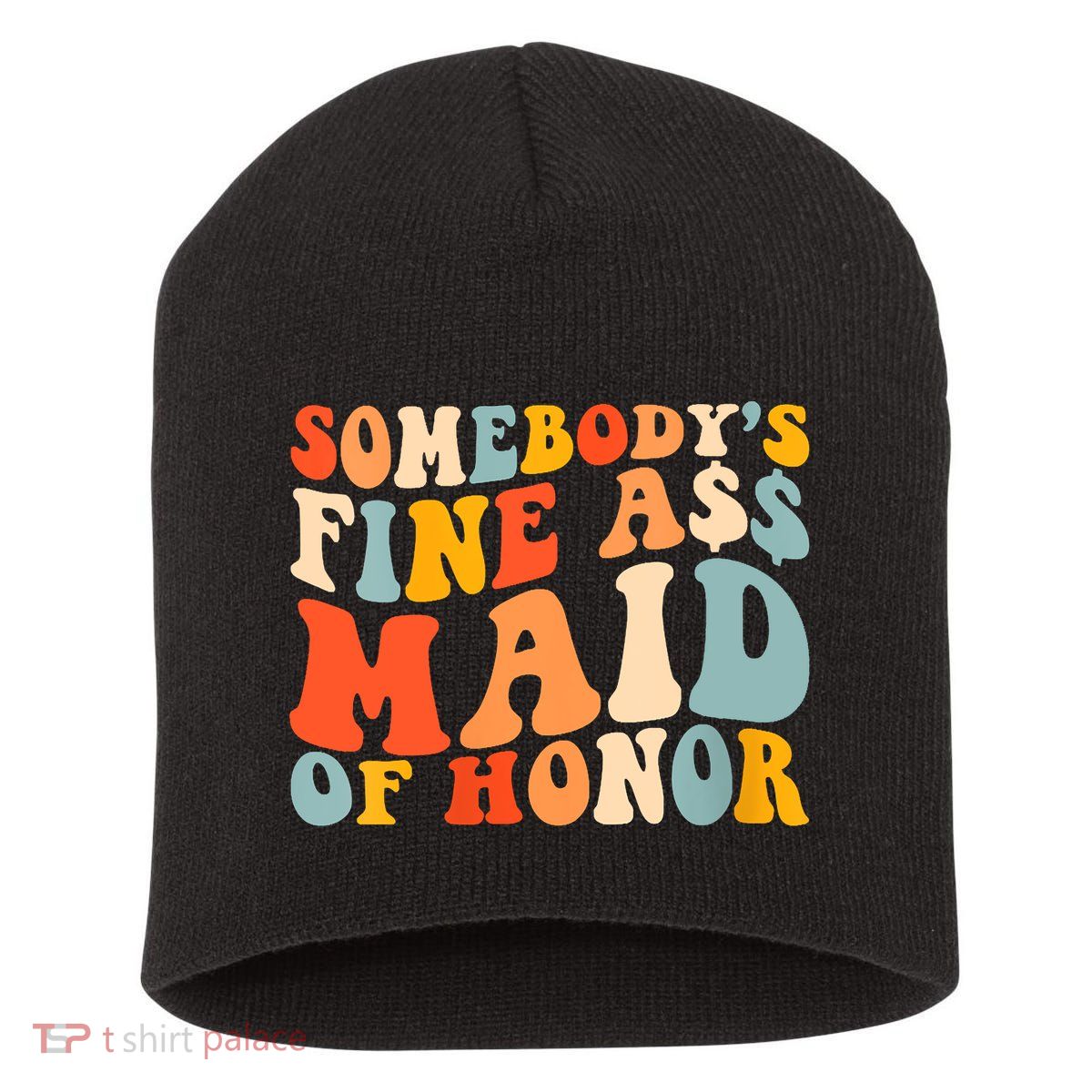 Somebodys Fine Ass Maid Of Honor Funny Retro Groovy Short Acrylic Beanie