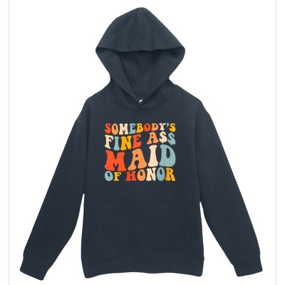 Somebodys Fine Ass Maid Of Honor Funny Retro Groovy Urban Pullover Hoodie