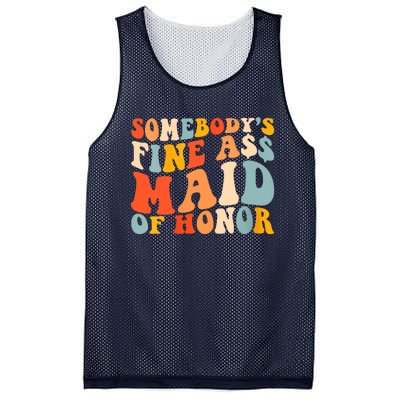 Somebodys Fine Ass Maid Of Honor Funny Retro Groovy Mesh Reversible Basketball Jersey Tank