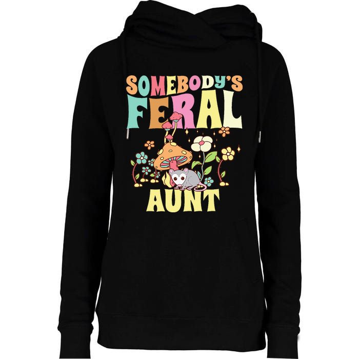 Somebody's Feral Aunt Opossum Wild Auntie Groovy Mushroom Womens Funnel Neck Pullover Hood