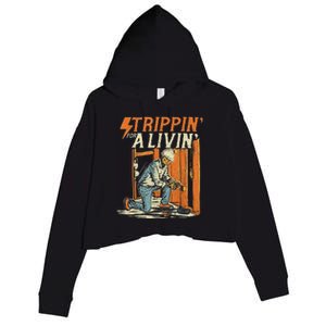 Stripping For A Living Funny Electrician Humor Crop Fleece Hoodie