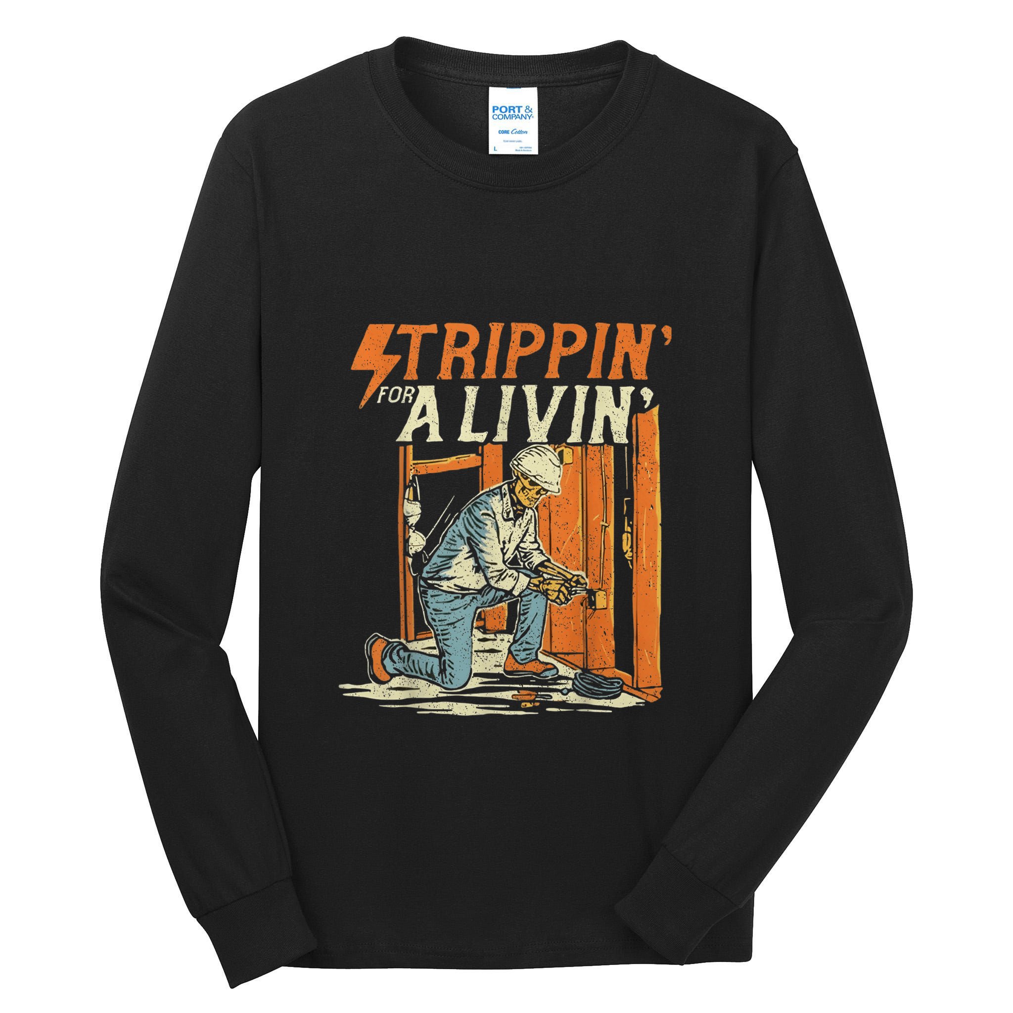 Stripping For A Living Funny Electrician Humor Tall Long Sleeve T-Shirt