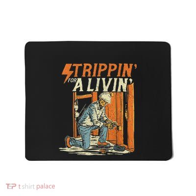 Stripping For A Living Funny Electrician Humor Mousepad