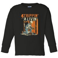 Stripping For A Living Funny Electrician Humor Toddler Long Sleeve Shirt