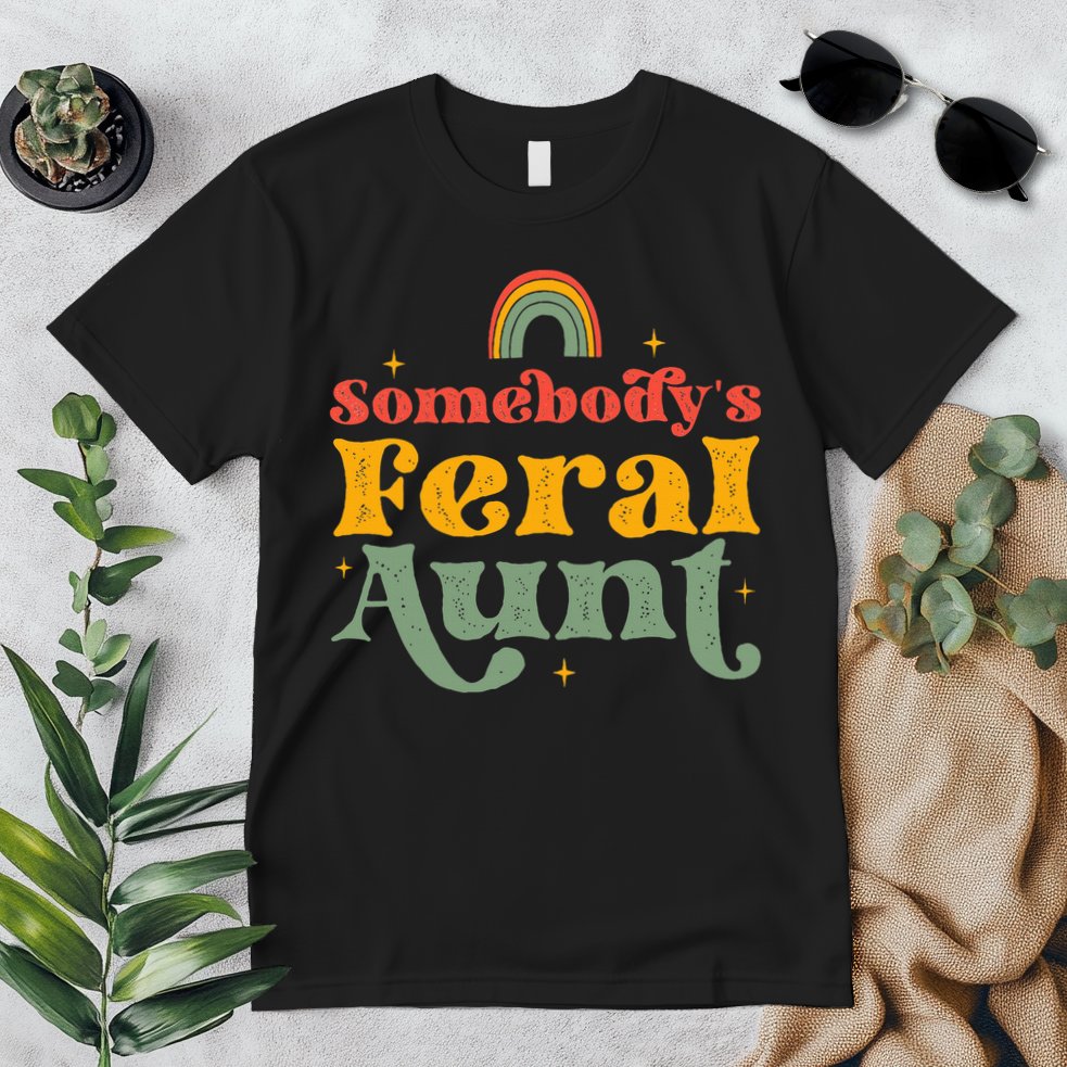 Somebody's Feral Aunt   Premium T-Shirt
