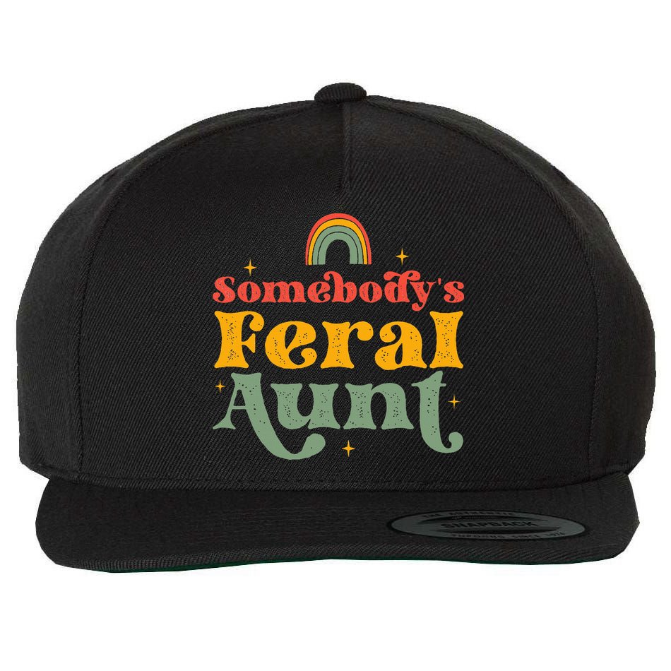 Somebody's Feral Aunt   Wool Snapback Cap