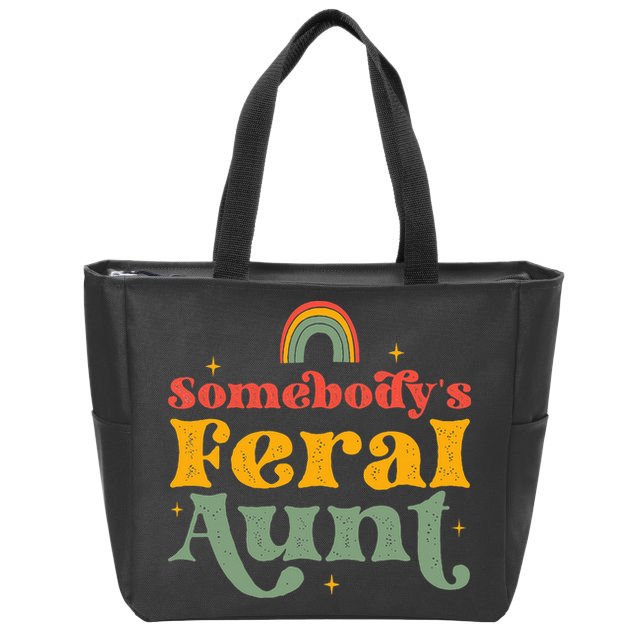 Somebody's Feral Aunt   Zip Tote Bag