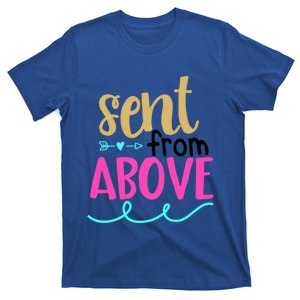 Sent From Above Blessing Family Love Gift T-Shirt