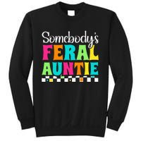 Somebody's Feral Aunt Mothers Day Colorful Auntie Sweatshirt