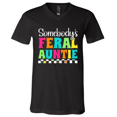 Somebody's Feral Aunt Mothers Day Colorful Auntie V-Neck T-Shirt