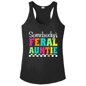 Somebody's Feral Aunt Mothers Day Colorful Auntie Ladies PosiCharge Competitor Racerback Tank