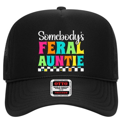 Somebody's Feral Aunt Mothers Day Colorful Auntie Trucker Hat