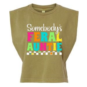 Somebody's Feral Aunt Mothers Day Colorful Auntie Garment-Dyed Women's Muscle Tee