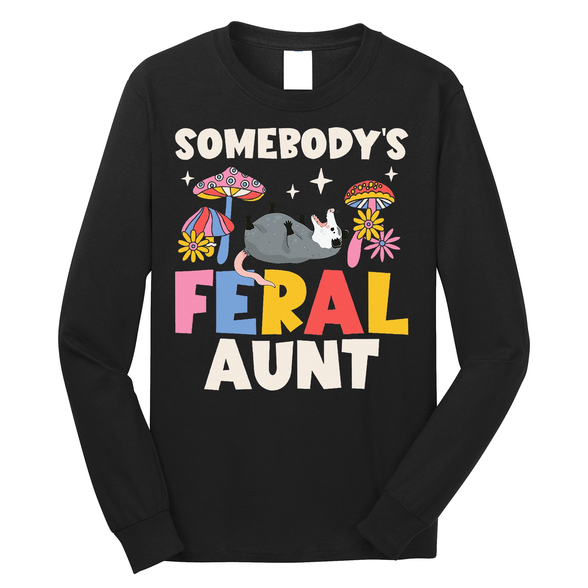 Somebody's Feral Aunt Opossum Wild Auntie Groovy Mushroom Long Sleeve Shirt
