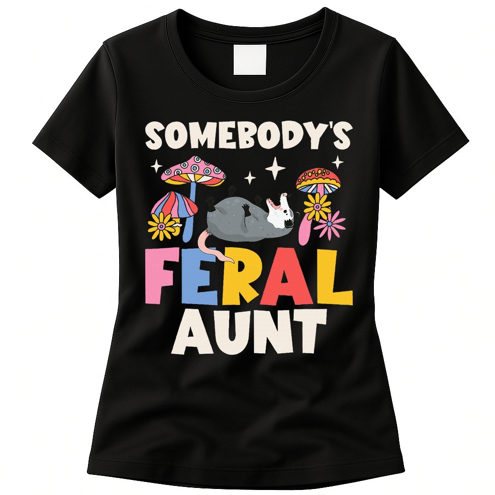 Somebody's Feral Aunt Opossum Wild Auntie Groovy Mushroom Womens T-Shirt
