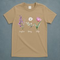 Subtle Floral Anti Trump Flowers Foxglove Daisy Tulip Funny T-Shirt