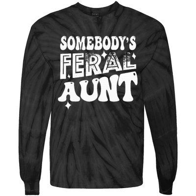 Somebody's Feral Aunt Tie-Dye Long Sleeve Shirt