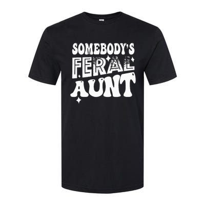 Somebody's Feral Aunt Softstyle CVC T-Shirt