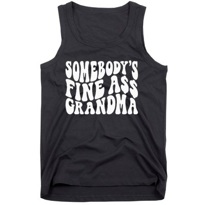 SomebodyS Fine Ass Grandma Funny Tank Top