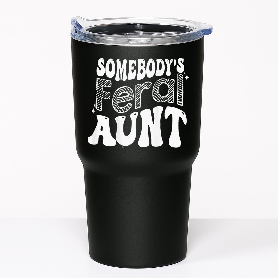 Somebodys Feral Aunt Tumbler