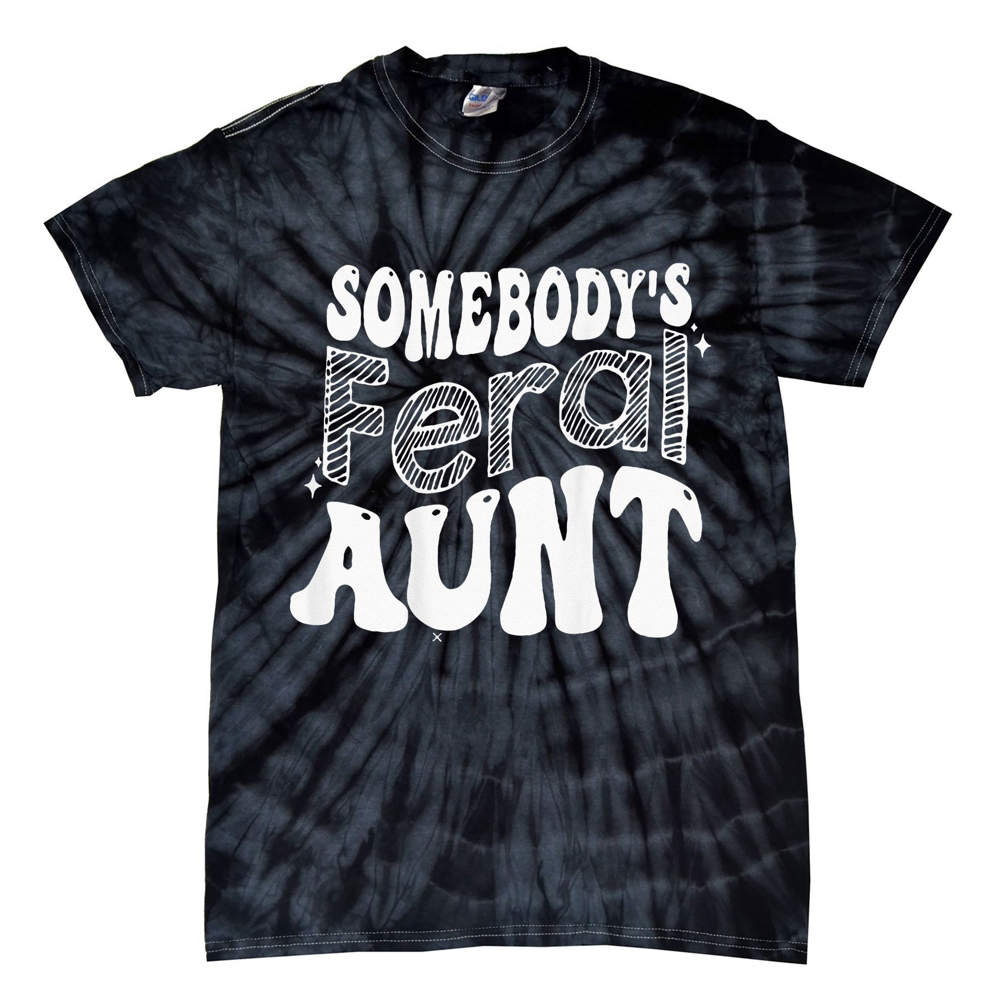 Somebodys Feral Aunt Tie-Dye T-Shirt