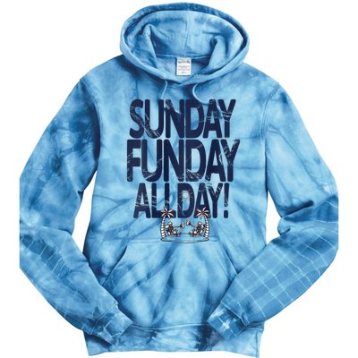 Sunday Funday All Day Tie Dye Hoodie