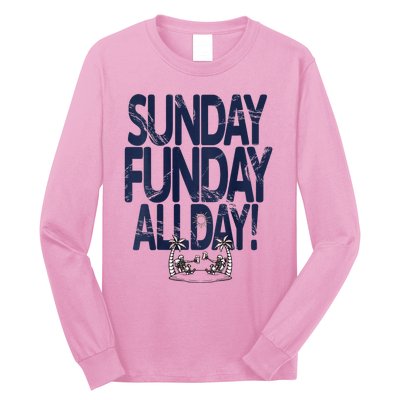 Sunday Funday All Day Long Sleeve Shirt