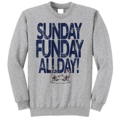 Sunday Funday All Day Sweatshirt