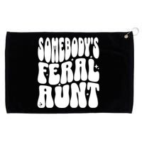 SomebodyS Feral Aunt Grommeted Golf Towel