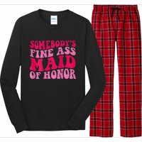 SomebodyS Fine Ass Maid Of Honor Long Sleeve Pajama Set