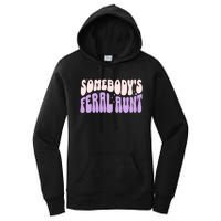 SomebodyS Feral Aunt Women's Pullover Hoodie