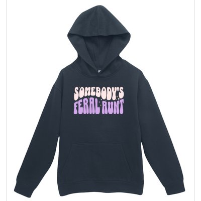 SomebodyS Feral Aunt Urban Pullover Hoodie