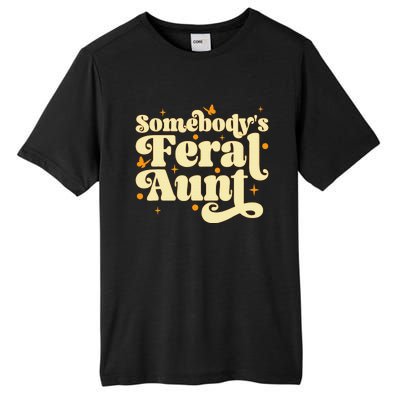 Somebody's Feral Aunt Funny aunt  Tall Fusion ChromaSoft Performance T-Shirt