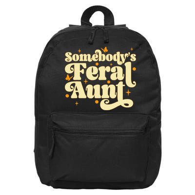 Somebody's Feral Aunt Funny aunt  16 in Basic Backpack