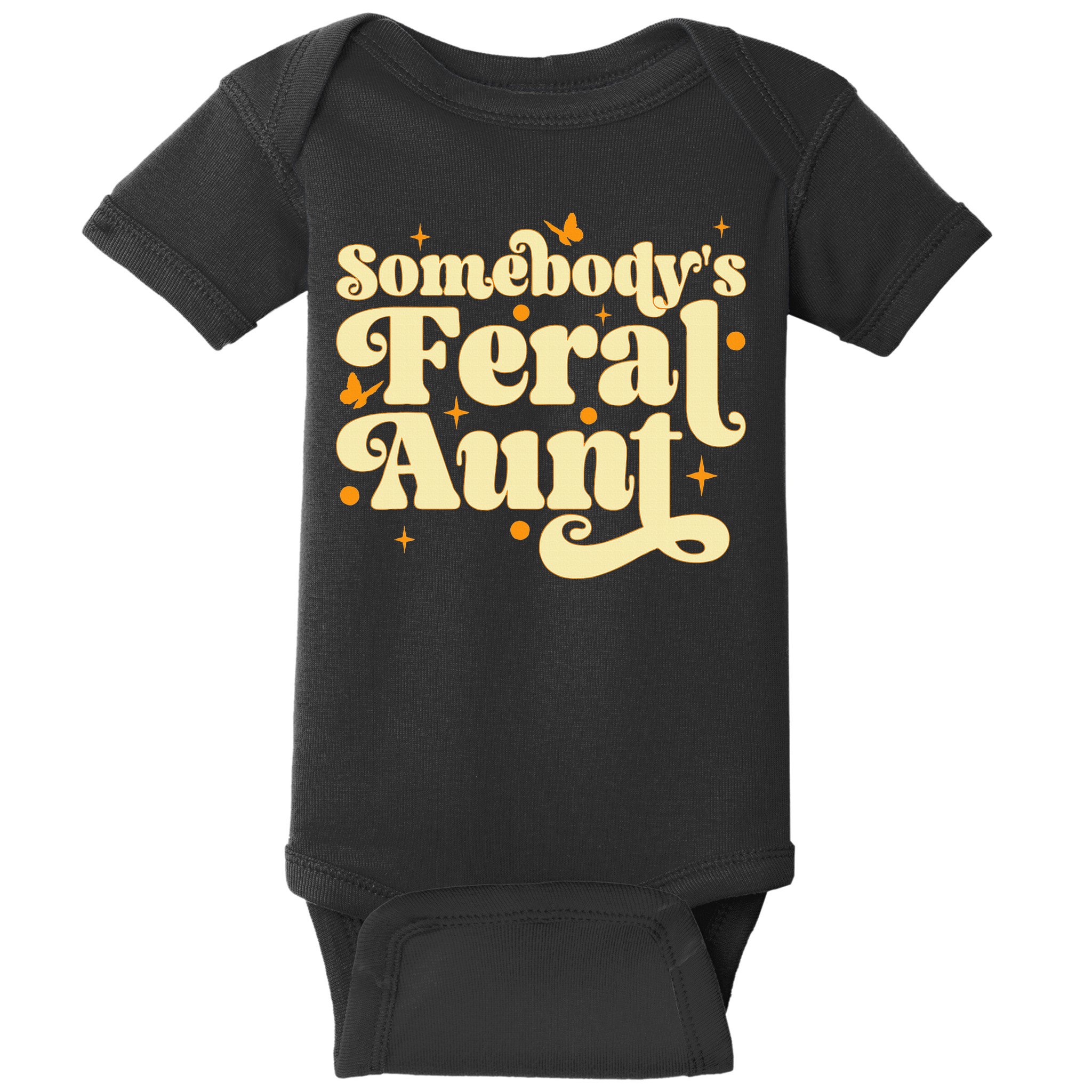 Somebody's Feral Aunt Funny aunt  Baby Bodysuit
