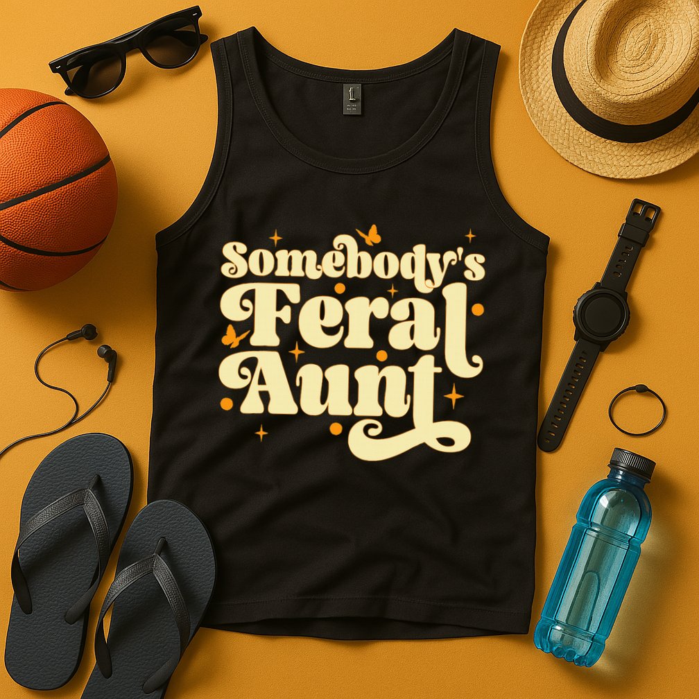 Somebody's Feral Aunt Funny aunt  Tank Top