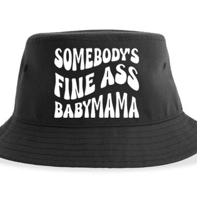 Somebodys Fine Ass Baby Mama Cute Sustainable Bucket Hat