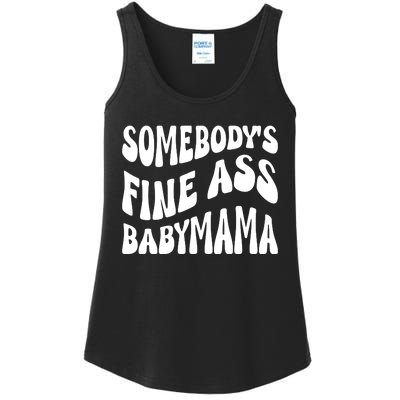 Somebodys Fine Ass Baby Mama Cute Ladies Essential Tank