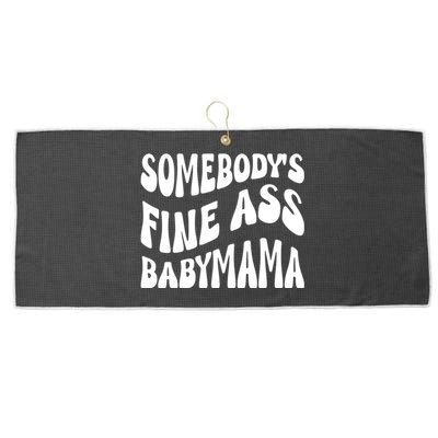 Somebodys Fine Ass Baby Mama Cute Large Microfiber Waffle Golf Towel