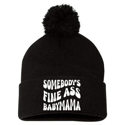 Somebodys Fine Ass Baby Mama Cute Pom Pom 12in Knit Beanie