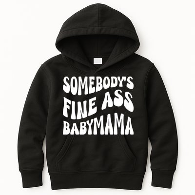 Somebodys Fine Ass Baby Mama Cute Kids Hoodie