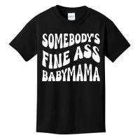 Somebodys Fine Ass Baby Mama Cute Kids T-Shirt