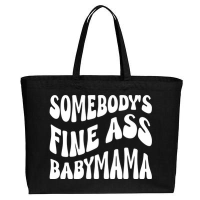 Somebodys Fine Ass Baby Mama Cute Cotton Canvas Jumbo Tote