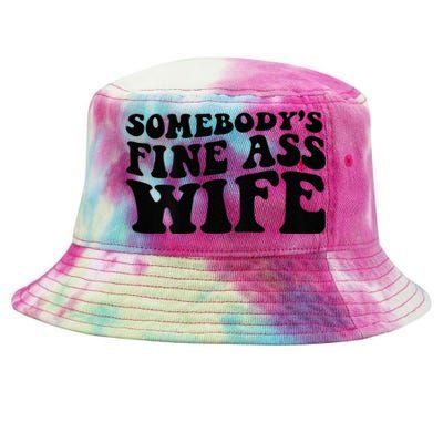 Somebodys Fine Ass Wife Tie-Dyed Bucket Hat