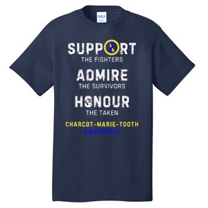 Support Fighters Admire Survivors Honour Charcotmarietooth Tall T-Shirt